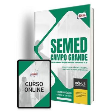 Imagem de Apostila SEMED Campo Grande - MS Professor - Língua Inglesa (Anos Fina