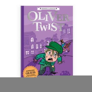 Imagem de Charles Dickens Para Todos - Oliver Twist - Livro + Audiolivro Para Ouvir - Vol. 6