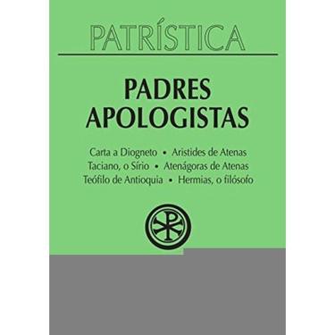 Imagem de Padres Apologistas - Vol.2 - Colecao Patristica