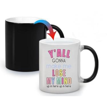 Imagem de Caneca de café Mother Yall Gonna Make Me Lose My Mind Caneca que muda de cor, caneca ativada por calor para mãe, presente de Dia das Mães, 325 ml