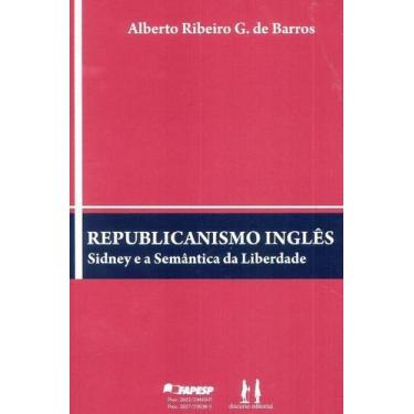 Imagem de Republicanismo Inglês - DISCURSO EDITORIAL, Sortido