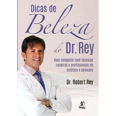 Imagem de Dicas de Beleza do Dr. Rey - PRATA EDITORA, Sortido