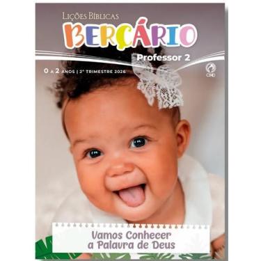Imagem de Lições Bíblicas Berçário Professor 2º Trimestre 2026 CPAD  Revista EBD