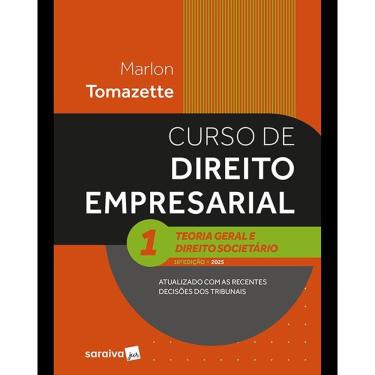Imagem de Curso de Direito Empresarial: Teoria Geral e Direito Societário Vol. 1