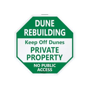 Imagem de Placa de alumínio octogonal Dune Rebuilding Keep Off Dunes, Private Property, sem acesso público, placa de metal para exterior e interior 30,5 x 30,5 cm