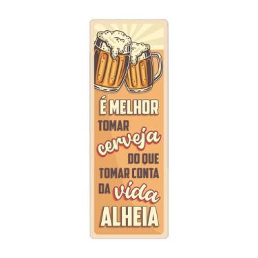 Imagem de Placa Decorativa Cerveja Frase Engraçada para Bar Boteco Bebida 15x42 