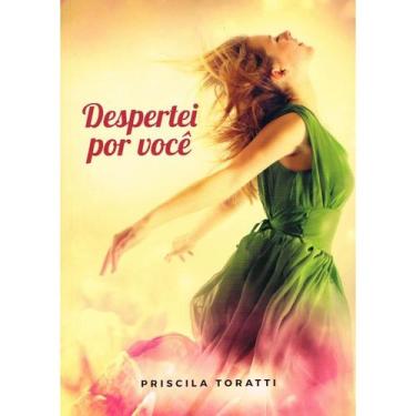 Imagem de Despertei por Você - VIDA E CONSCIENCIA