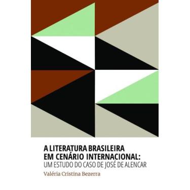 Imagem de Livro - A literatura brasileira em cenário internacional