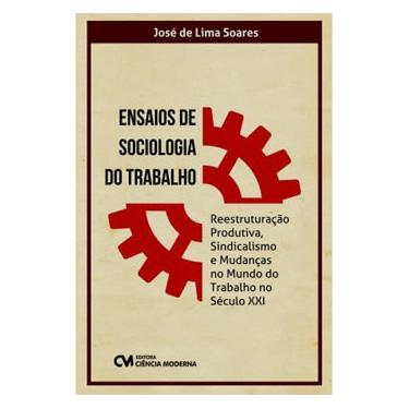 Imagem de Livro - Ensaios de Sociologia do Trabalho - José de LIma Soares