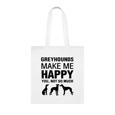 Imagem de Greyhounds Make Me Happy sacola, presente para cachorro galgos, aniversário de cachorro galgos bolsa de ombro para cachorro galgos, bolsa reutilizável para cães Greyhounds, Branco