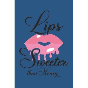 Imagem de Lips Sweeter Than Honey 3 Notebook: Classic Blue Matte Finish Lined Journal, 6 x 9 120 Pages, Gift For Thinkers, List Makers and Doers (Lips Sweeter Than Honey 3 Journal)