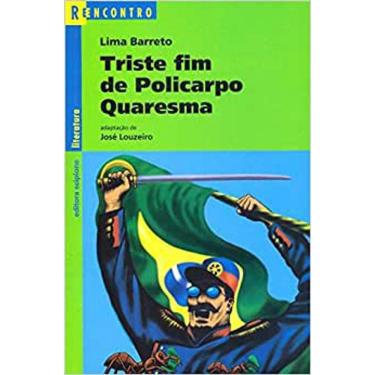 Imagem de Livro Triste Fim De Policarpo Quaresma Reencontro Literatura