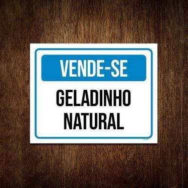 Imagem de Kit 5 Placas Vende-se Geladinho Natural - Sinalizo.Com