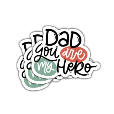 Imagem de 3 adesivos Dad You are My Hero, decalque de vinil com citação inspiradora para pai, marido, avô, homens, presente de dia dos pais em família, laptop, carro, caderno, Hydro Flask, scrapbook, garrafa de