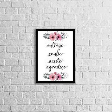 Imagem de Quadro Entrego, Confio, Aceito Flores 45X34Cm Moldura Preta