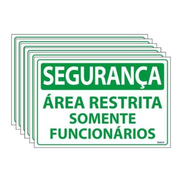 Imagem de Combo 6 Placas De Sinalização Segurança Área Restrita Somente Funcioná