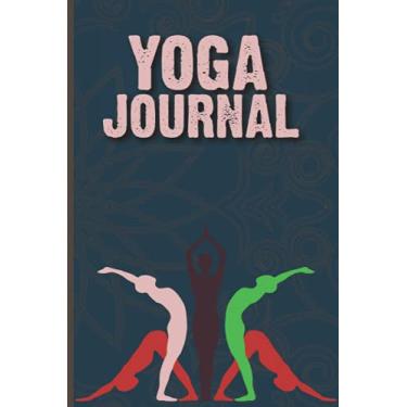 Imagem de Yoga Journal: Yoga Journal The Power Of Mindfulness, Yoga Journal Notebook And Track Your Intentions, Lessons, Asana, Postures & Routine