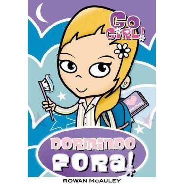 Imagem de Livro - Go Girl 01 - Dormindo Fora - Campeões