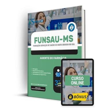 Imagem de Apostila FUNSAU-MS 2024 - Agente de Farmácia