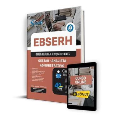 Imagem de Apostila EBSERH 2024 - Gestão - Analista Administrativo