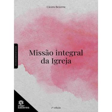 Imagem de Missão Integral Da Igreja