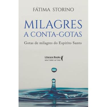 Imagem de Livro - Milagres a conta-gotas