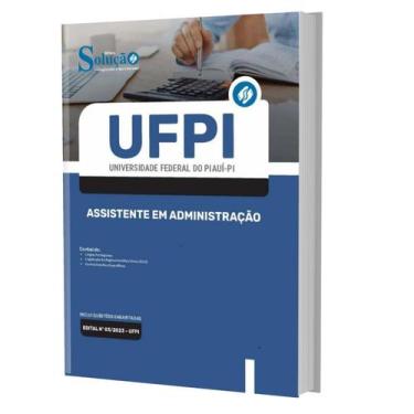 Imagem de Apostila Concurso Ufpi - Assistente Em Administração - Editora Solucao