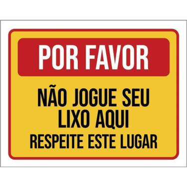 Imagem de Placa De Sinalização - Por Favor Não Jogue Lixo 36X46