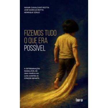 Imagem de Fizemos Tudo O Que Era Possível - LURA EDITORACAO, 3