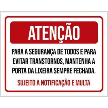 Imagem de Kit 10 Placas Porta Lixeira Sempre Fechada 36X46 - Sinalizo