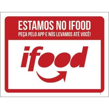Imagem de Kit 10 Placas Estamos No Ifood Peça Pelo App 27X35 - Sinalizo