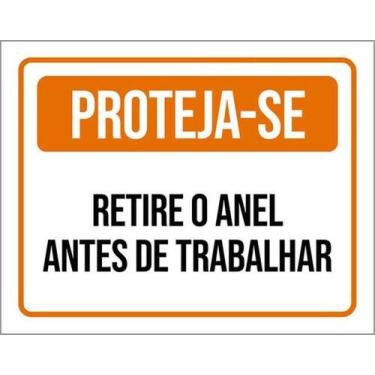 Imagem de Kit 3 Placas Proteja-Se Retire Anel Trabalhar 27X35 - Sinalizo