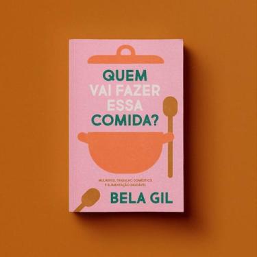 Imagem de Quem Vai Fazer Essa Comida - ELEFANTE EDITORA, Sortido
