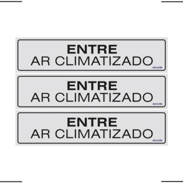 Imagem de Combo 3 Placas De Sinalização Entre Ar Climatizado 30x7 Acesso - B-524 F9e