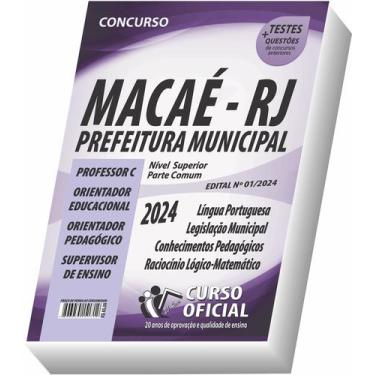 Imagem de Apostila Prefeitura de Macaé - RJ - Professor C - Orientador Educacion