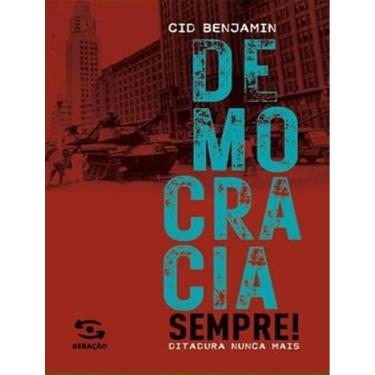 Imagem de Democracia Sempre - Ditadura Nunca Mais