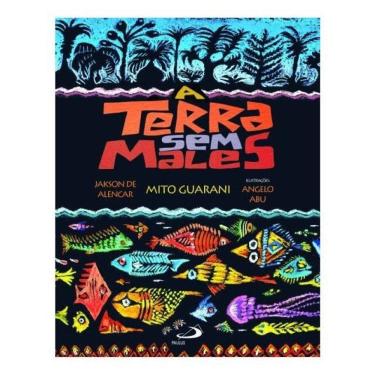 Imagem de A Terra Sem Males