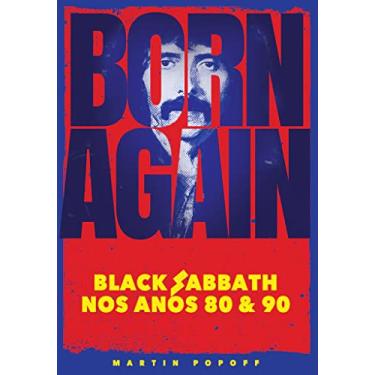 Imagem de Born Again: Black Sabbath Nos Anos 80 & 90
