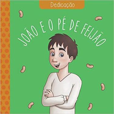 Imagem de Clássicos Das Virtudes - João E O Pe De Feijão - Dedicação