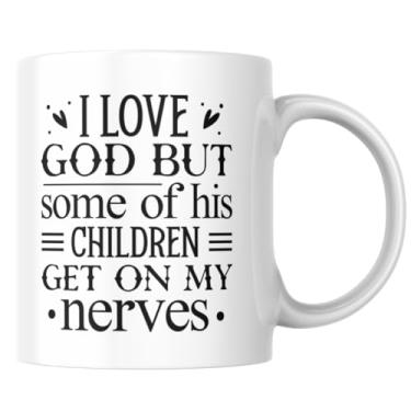 Imagem de Caneca de café engraçada I Love God But Some of His Children Get on My Nerves - Caneca de cerâmica branca de 325 ml com citação de humor religioso, presente para cristãos, membros da igreja, grupos de