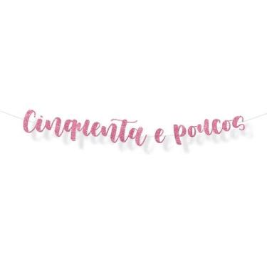Imagem de Faixa decorativa "50 e Poucos" Glitter Rosa - 1 unidade - Cromus - Riz