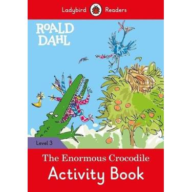 Imagem de Roald Dahl: The Enormous Crocodile - Ladybird Readers - Level 3 - Acti