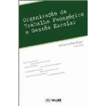 Imagem de Organizacao do trabalho pedagogico e gestao escolar - VALER, 3
