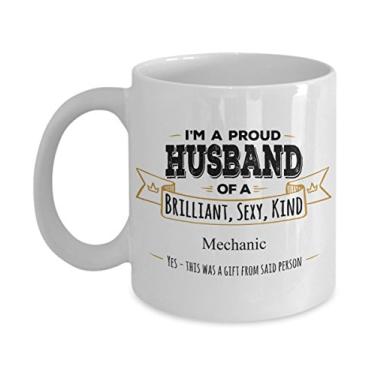 Imagem de Presente para Mechanic- I'M A Proud Husband of A Brilliant, Sexy, Kind Mechanic