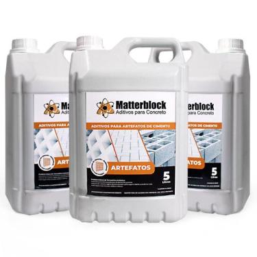 Imagem de Kit 3 Aditivos 5L para Blocos Concreto Artefatos Matterblock