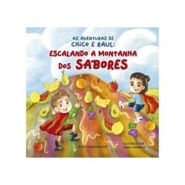 Imagem de As Aventuras De Chico E Raul - Escalando A Montanha Dos Sabores