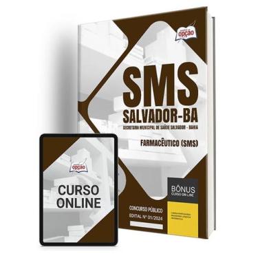 Imagem de Apostila SMS Salvador 2024 - Farmacêutico (SMS) - Apostilas Opção