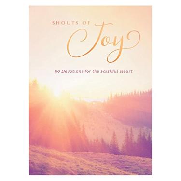 Imagem de Shouts of Joy - 90 Devotions for the Faithful heart