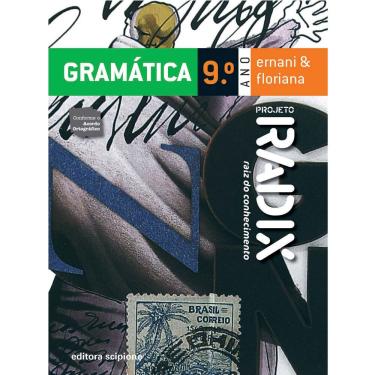 Imagem de Livro - Projeto Radix – Gramática – 9º Ano / 8ª Série do Ensino Fundamental