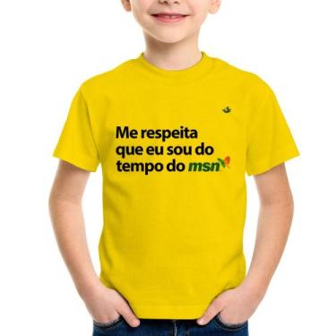 Imagem de Camiseta Infantil Me respeita que eu sou da época do msn - Foca na Mod